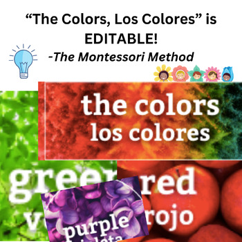 Preview of The Colors, Los Colores by The Montessori Method - EDITABLE
