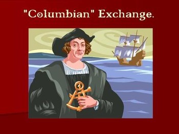 Preview of The Columbian Exchange Power Point And Study Guide Lesson
