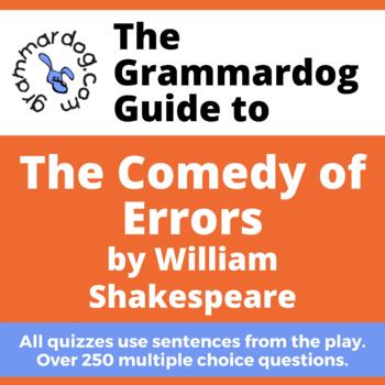 Preview of The Comedy of Errors by William Shakespeare - Grammar Quiz