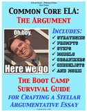 Common Core Argumentative Essay Boot Camp Survival Guide (