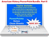 The Complete American History Bundle: Part II (PPT, DOC, PDF)