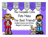 The Complete Core: Pets Make The Best Friends! Close Reading Unit