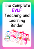 The Complete EYLF Teaching and Learning Binder - New Edition