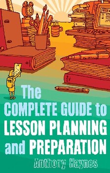 Preview of The Complete Guide to Lesson Planning and Preparation