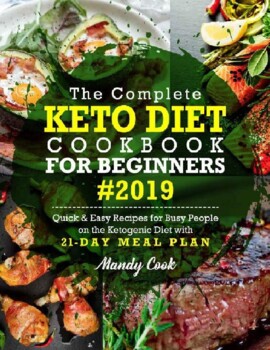 Preview of The Complete Keto Diet Cookbook For Beginners 2019