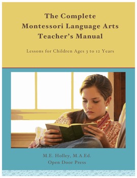 Preview of The Complete Montessori Language Arts Teacher's Manual–PDF