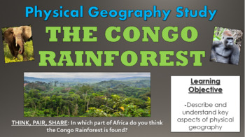 Preview of The Congo Rainforest - Physical Geography Lesson!