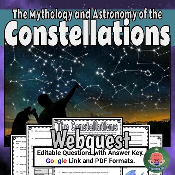 Preview of The Constellations Webquest (Astronomy, Astrology, Mythology)