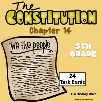 Preview of The Constitution Chapter 14 Task Cards History Alive! TCi