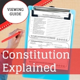 The Constitution Explained 35 Episode Guided Notes with An