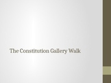 The Constitution Gallery Walk
