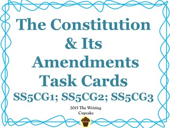 Preview of The Constitution & Its Amendments Task Cards SS5CG1; SS5CG2; SS5CG3