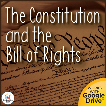 The Constitution and the Bill of Rights Interactive Notebook