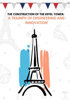 Preview of The Construction of the Eiffel Tower A Triumph of Engineering and Innovation.