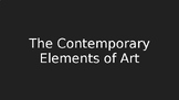 The Contemporary Elements of Art