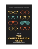 The Conversation Club: a character education riff on The B