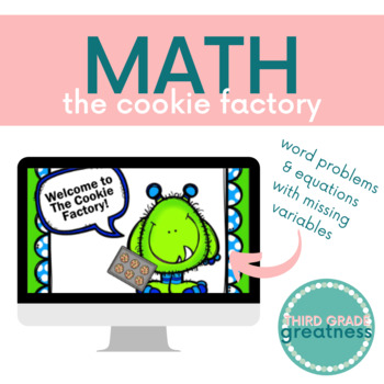 Preview of The Cookie Factory - Word Problems & Equations with Missing Variables