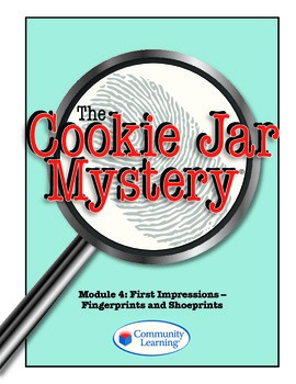 Preview of The Cookie Jar Mystery Classroom Forensics: Module 4 First Impressions
