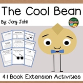 The Cool Bean by John 41 Book Extension Activities NO PREP