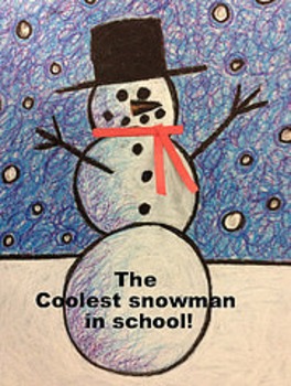 Preview of Christmas Winter Holiday The Coolest Snowman in School!!