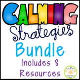 The Coping Skills and Calming Strategies Bundle