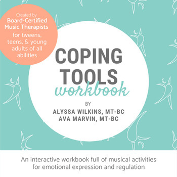 Preview of The Coping Tools Workbook: Musical Resources for Coping Skills and Regulation