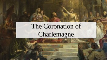 Preview of The Coronation of Charlemagne. PowerPoint