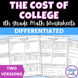 The Cost of College Differentiated Worksheets