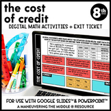 The Cost of Credit Digital Math Activity | 8th Grade Googl