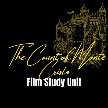 Preview of The Count of Monte Cristo Film Study
