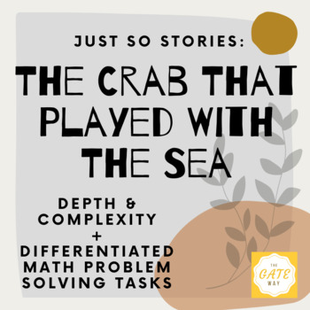 Preview of The Crab That Played With the Sea: Just So Stories+Math Problem Solving