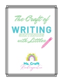 The Craft of Writing Sentences with Littles