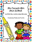 The Crayon Box That Talked - Martin Luther King, Jr. MLK