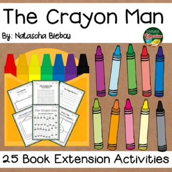 Preview of The Crayon Man by Biebow 25 Book Extension Activities NO PREP
