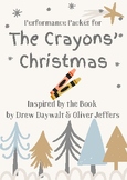 The Crayons' Christmas (Script & Performance Packet)