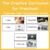 The Creative Curriculum for Preschool: Exercise Unit Vocab