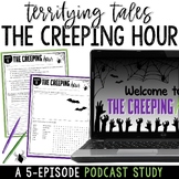 The Creeping Hour Podcast Worksheets - End of the Year Act