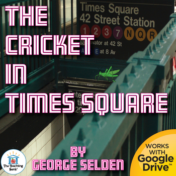 Preview of The Cricket in Times Square Novel Study Book Unit