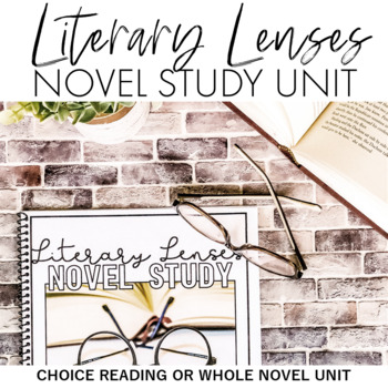 Preview of Literary Lenses Novel Study Unit: For ANY Novel (Whole Class or Choice Reading)