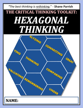 Preview of The Critical Thinking Toolkit: HEXAGONAL THINKING