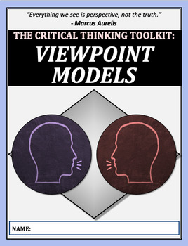 Preview of The Critical Thinking Toolkit: VIEWPOINTS & PERSPECTIVES MODELS