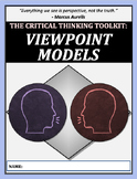 The Critical Thinking Toolkit: VIEWPOINTS & PERSPECTIVES MODELS