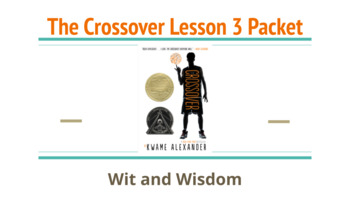 Preview of The Crossover Lesson 3 Packet (Wit and Wisdom)