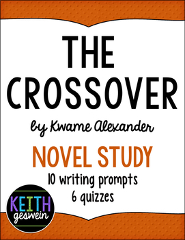 Preview of The Crossover Novel Study (10 Prompts and 6 Quizzes) Distance Learning