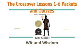 Preview of The Crossover Packets and Quizzes (Wit and Wisdom)