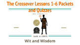 The Crossover Packets and Quizzes (Wit and Wisdom)