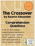 The Crossover, by Kwame Alexander ~ Comprehension Questions