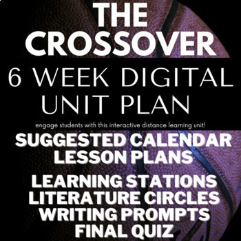 Preview of The Crossover by Kwame Alexander Full Novel Unit (Digital & In Person Learning)