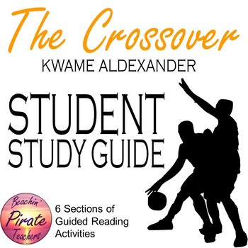 Preview of The Crossover by Kwame Alexander: STUDENT STUDY GUIDE
