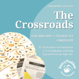 The Crossroads Novel Vocabulary and Figurative Language fo